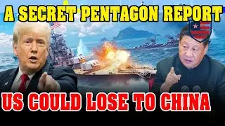 A Secret Pentagon Report: US Could Lose to China! US Military Of Dangerous Blind Spot