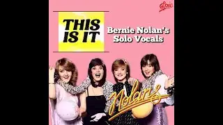 This Is It (1981 Unreleased song/2025 Stereo Mix) /The Nolans