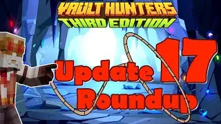 Boss fights are back in Vault Hunters! - Vault Hunters Update 17 Roundup