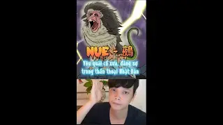 Nue ( 鵺 ) - Y&ecirc;u qu&aacute;i đ&aacute;ng sợ của thần thoại Nhật Bản | Khoa JP | truyện kể v&agrave; văn ho&aacute; huyền b&iacute; |