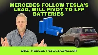 Mercedes follow Tesla&rsquo;s lead, will pivot to LFP batteries