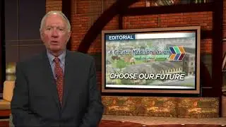 Editorial: A Greater Madison vision