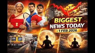 Union Budget 2026 LIVE Impact 💰 | Gold Crash, Stock Market Open on Sunday, Djokovic vs Alcaraz