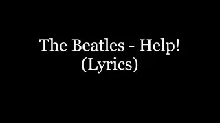 The Beatles - Help! (Lyrics HD)
