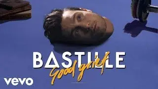 Bastille - Good Grief (Autograf Remix)