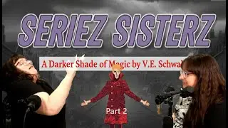 A Darker Shade of Magic Part 2 l White London is a Nightmare