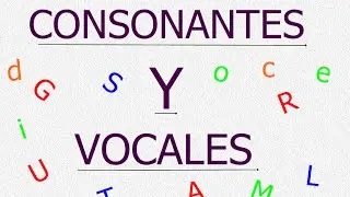 Las consonantes y las vocales Para ni&ntilde;os