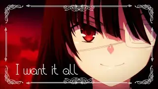 Kurumi Tokisaki [AMV] | I Want It All - Cameron Grey | SX's AMV - Episode 29