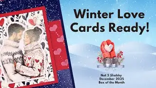 Зимний набор открыток &laquo;Любовь&raquo; ❄️❤️ | Поделиться проектом с SheetLoad и Not 2 Shabby