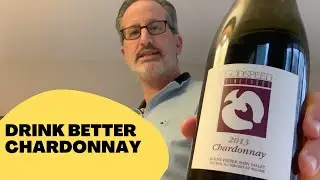More Chardonnay for You To Try | Wines Under $25 | Value Wines