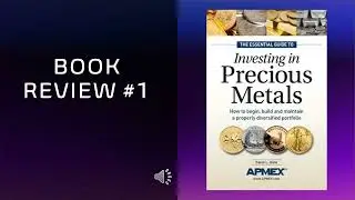 Book Review #1 - Investing in Precious Metals