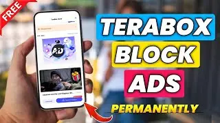 How To Block Ads On Terabox | How To Remove Ads Form Terabox | Block Terabox Ads