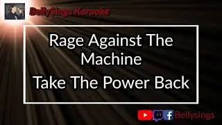 Rage Against The Machine - Take The Power Back (Karaoke)