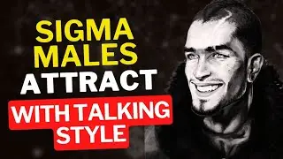 How Sigma Males Talk to Anyone And They Surely Like Him | inside sigma