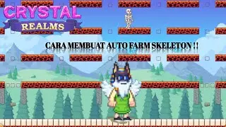 AUTO FARM SKELETON !! , CARA MEMBUATNYA | CRYSTAL REALMS #2
