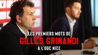 La conf&eacute;rence de pr&eacute;sentation de Gilles Grimandi, nouveau directeur technique de l'OGC Nice
