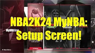 NBA 2K24 MyNBA Setup Screen (Walkthrough)