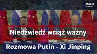 Rozmowa Putin - Xi Jinping