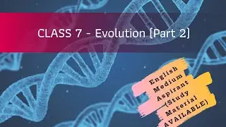 TNPSC General Science (Biology) Class 7 - Evolution (Part 2) in English/Tamil
