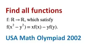 Find all functions f: R to R, which satisfy f(x^2 - y^2) = xf(x) - yf(y). USA Math Olympiad