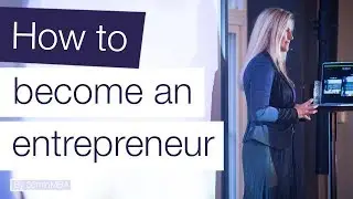 How to become an entrepreneur