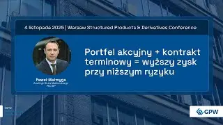 Portfel akcyjny + kontrakt terminowy = wyższy zysk przy niższym ryzyku | II WSPDC