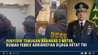 Investigators Discover 2-Meter Safe, Jampidsus Febrie Adriansyah's Home Guarded by TNI