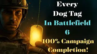 Battlefield 6 &ndash; All 30 Campaign Dog Tag Locations (Full Guide + Rewards)