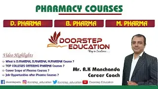 Pharmacy Courses Complete Details | D.Pharma | B. Pharma | M. Pharma | Doorstep Education