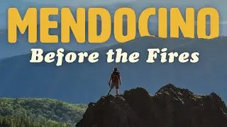 I Explored MENDOCINO Nat&rsquo;l Forest JUST Before The Fires Started - Trip Report