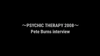 2008📺Psychic Therapy / Pete Burns interview (Dead or Alive)