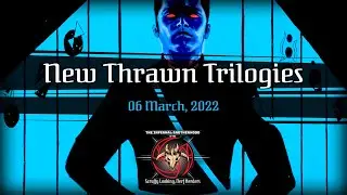 New Thrawn Trilogies | The Infernal Brotherhood