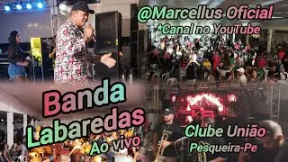 Banda Labaredas ao vivo,Clube União.Pesqueira-Pe.🎧