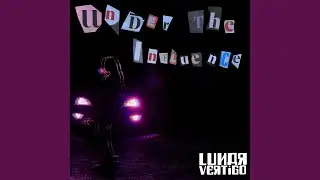 Under the Influence