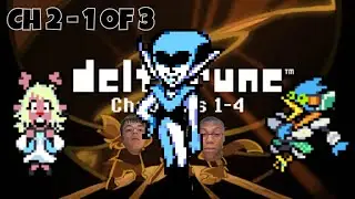 DELTARUNE Chapter 2 (Part 1 of 3)
