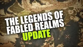 An Update on Legends of Fabled Realms