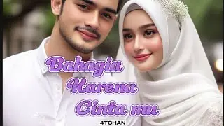 LAGU ROMANTIS - BAHAGIA KARENA CINTA MU