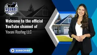 Welcome to the official YouTube channel of Yovani Roofing LLC