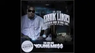 Messy Marv AKA The Boy Boy Young Mess ft. Dott Myers 