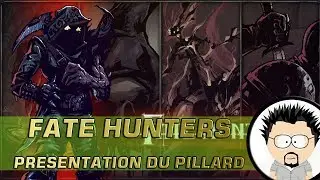 FR FATE HUNTERS Pr&eacute;sentation du Pillard