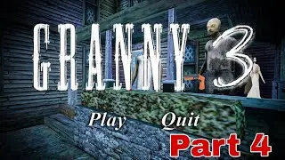 GRANNY 3 GAME PLAY Part 4  #viral #short #granny #gamer #treding 