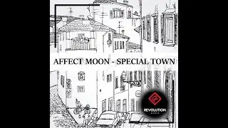 Deep Techno Progressive House Minimal ♫ Affect Moon - Special Town #34