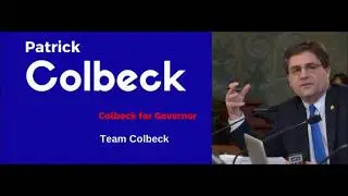 Michigan Governor 2018 - Sen. Patrick Colbeck