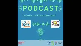Podcast - Maison Sport-Sant&eacute; LABSPORT situ&eacute; &agrave; St Nazaire - Promouvoir l'activit&eacute; physique des jeunes