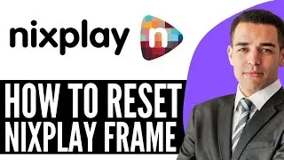 How To Reset Nixplay Frame (2025) Step By Step