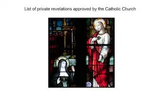List Of Private Revelations Approved By The Catholic Church