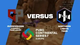 Next Circle: Northern Lights Team vs OVERPEEKERS | PCS7 Europe