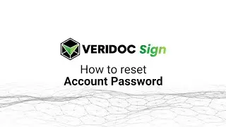 How to reset password | VeriDoc Sign | E-signature | Document Transparency | Blockchain Technology