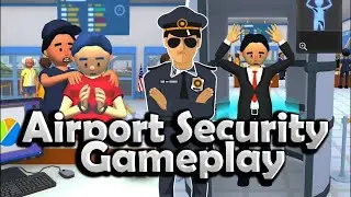 Airport Security - Gameplay Walkthrough  Android Game | Beastkid Gaming