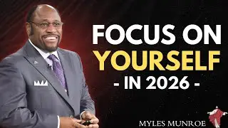 Focus On Yourself And Stay Silent In 2026 | Christian motivation | Myles Munreo